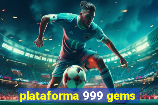 plataforma 999 gems